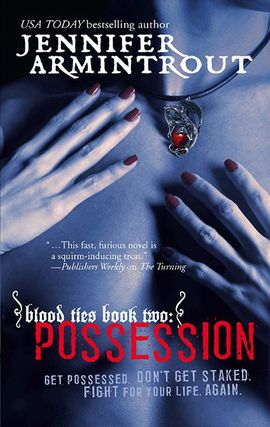 Title details for Blood Ties Book Two: Possession by Jennifer Armintrout - Wait list